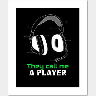 They call me a player! Posters and Art